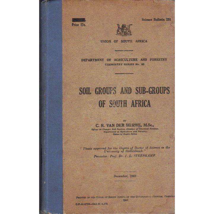 Soil Groups and Sub-Groups of South Africa | C.R. Van Der Merwe