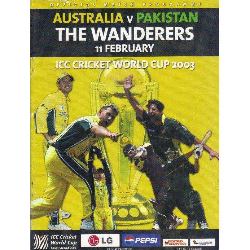 Australia v Pakistan: (With 2 Match Tickets) The Wanderers 11 February, ICC Cricket World Cup 200...