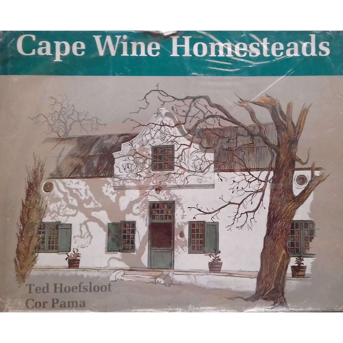 Cape Wine Homesteads (Signed by Author) | Ted Hoefsloot