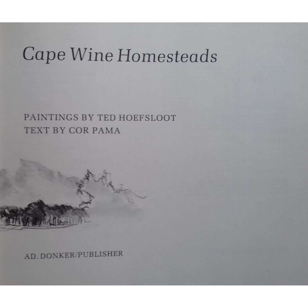 Cape Wine Homesteads (Signed by Author) | Ted Hoefsloot