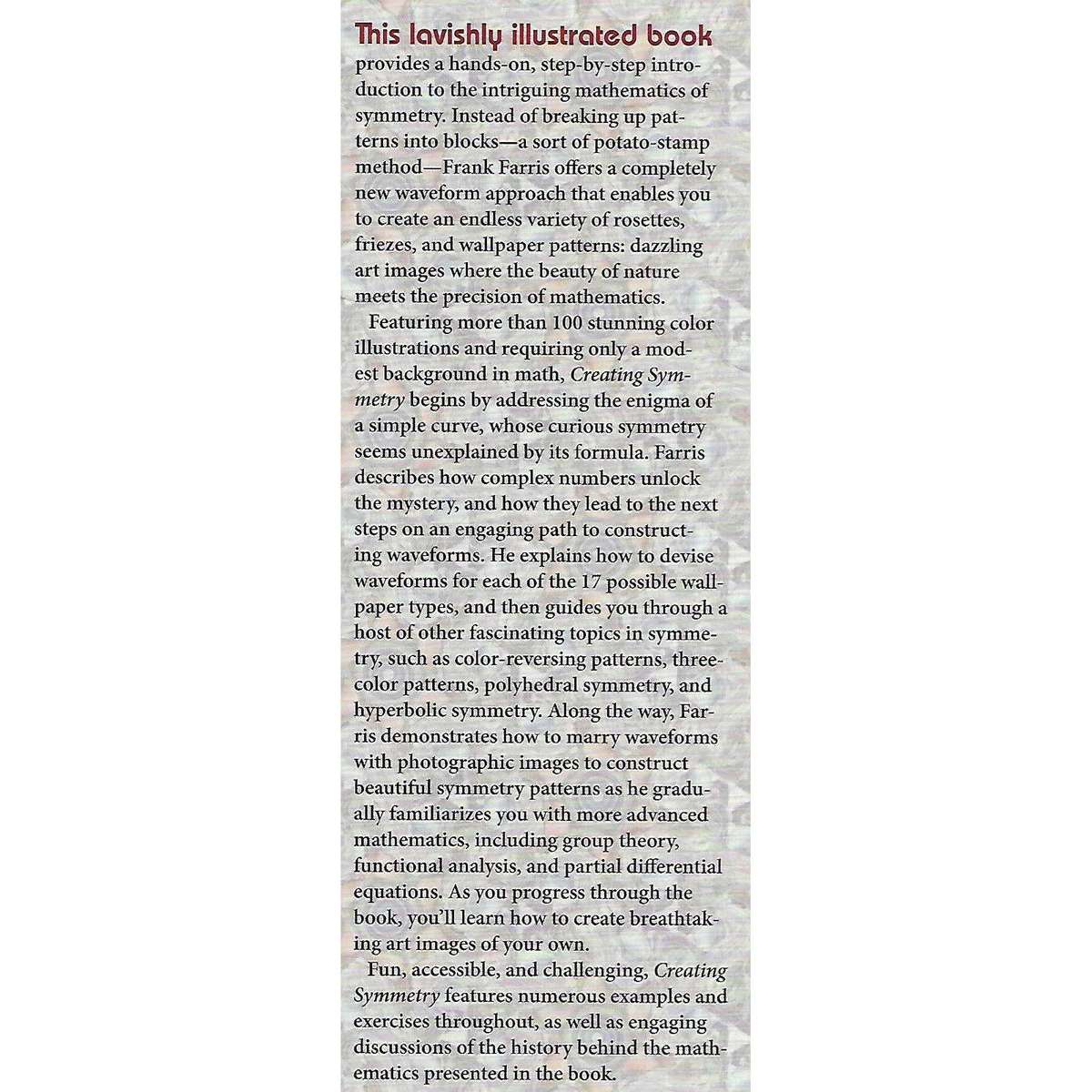 Creating Symmetry: The Artful Mathematics of Wallpaper Patterns | Frank A. Farris