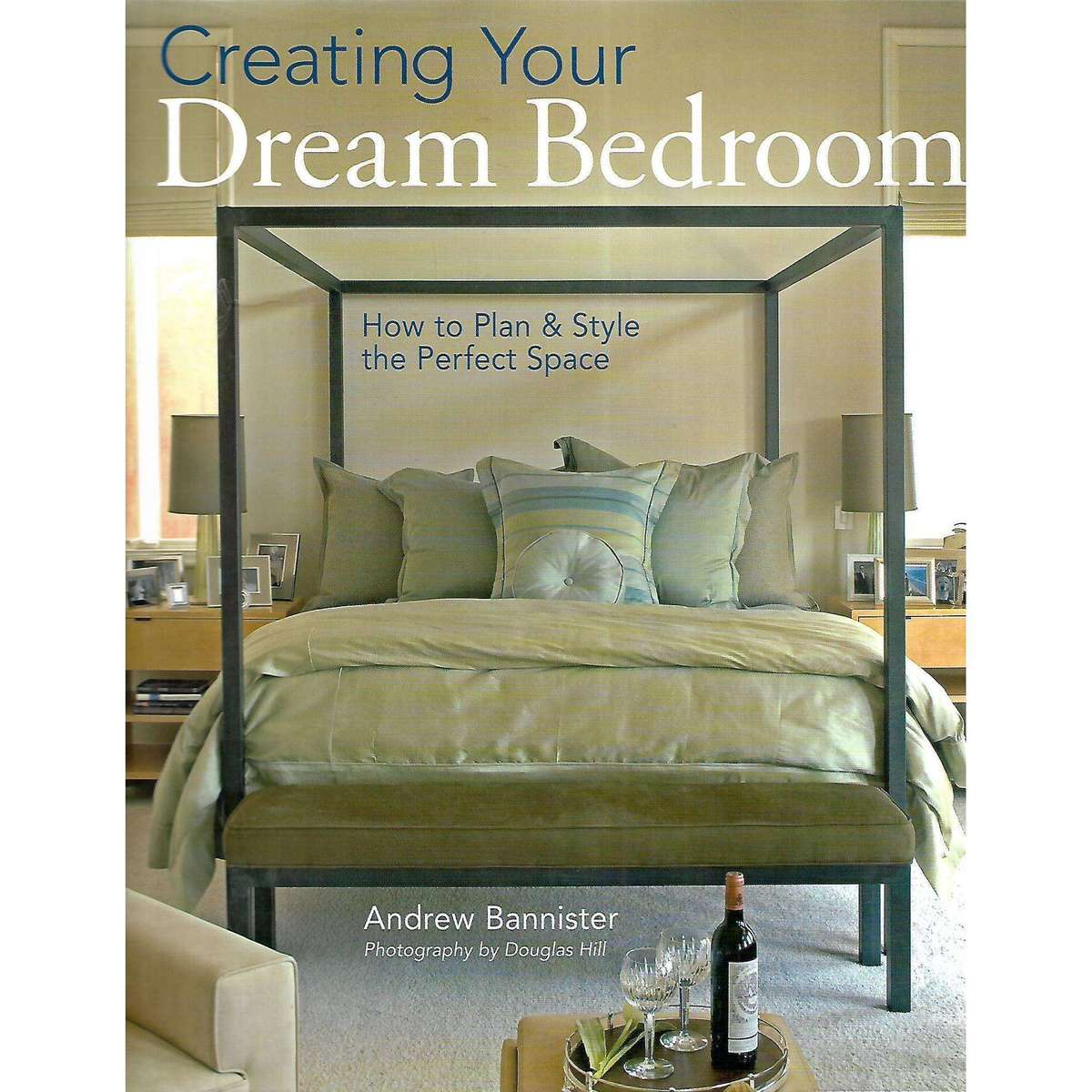 Creating Your Dream Bedroom: How to Plan & Style the Perfect Space | Andrew Bannister