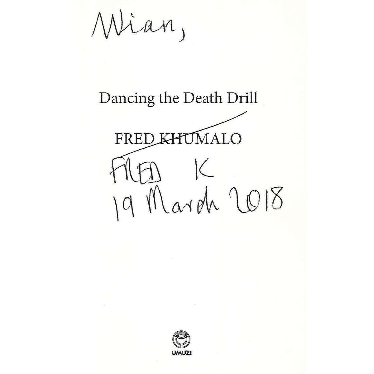 Dancing the Death Drill (Signed by Author) | Fred Khumalo