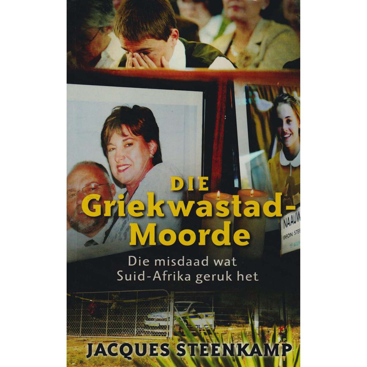 Die Griekwastad Moorde | Jacques Steenkamp