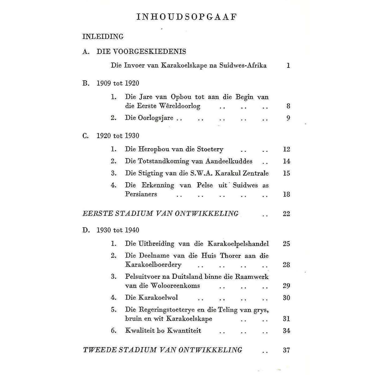 Thorer: Die karakoelteelt in Suid-Wes Afrika. Toestand: soos nuut.