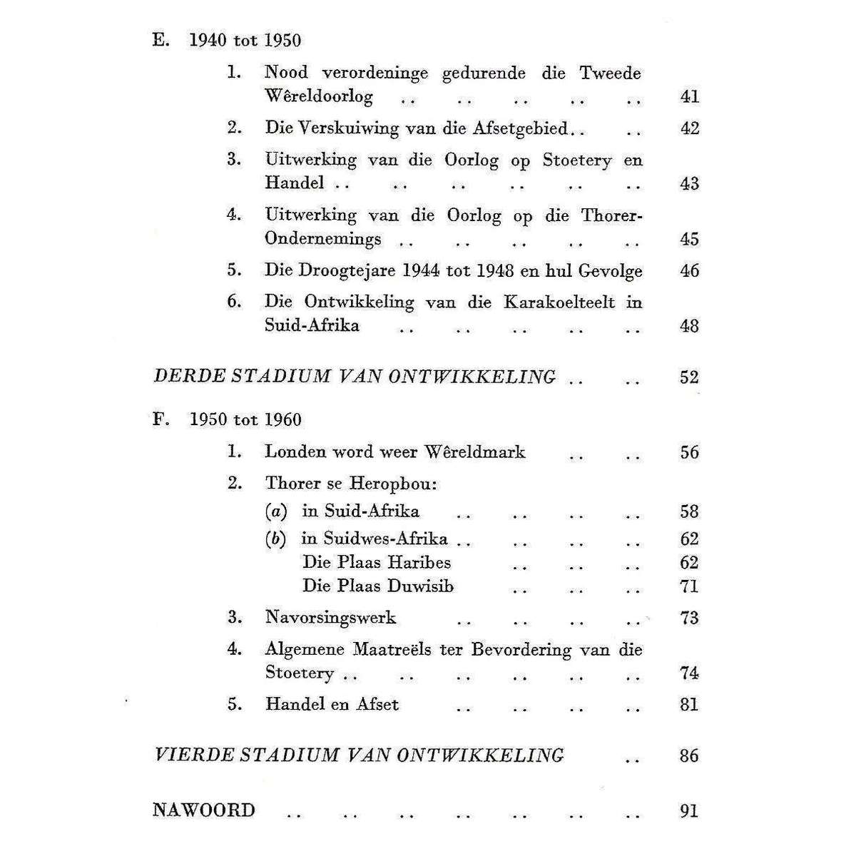 Thorer: Die karakoelteelt in Suid-Wes Afrika. Toestand: soos nuut.