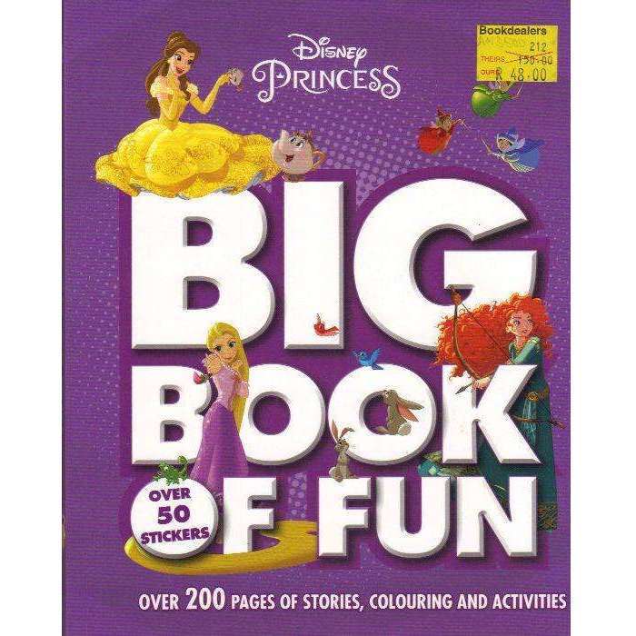Disney Princess Big Book of Fun: Over 200 Pages of Stories, Colouring and Activities, with Over 5...