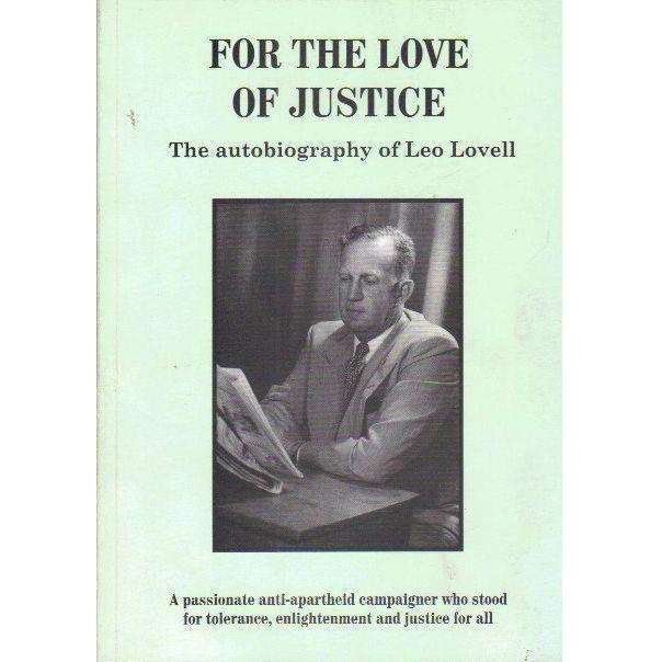 For The Love Of Justice: The Autobiography of Leo Lovell | Leo Lovell