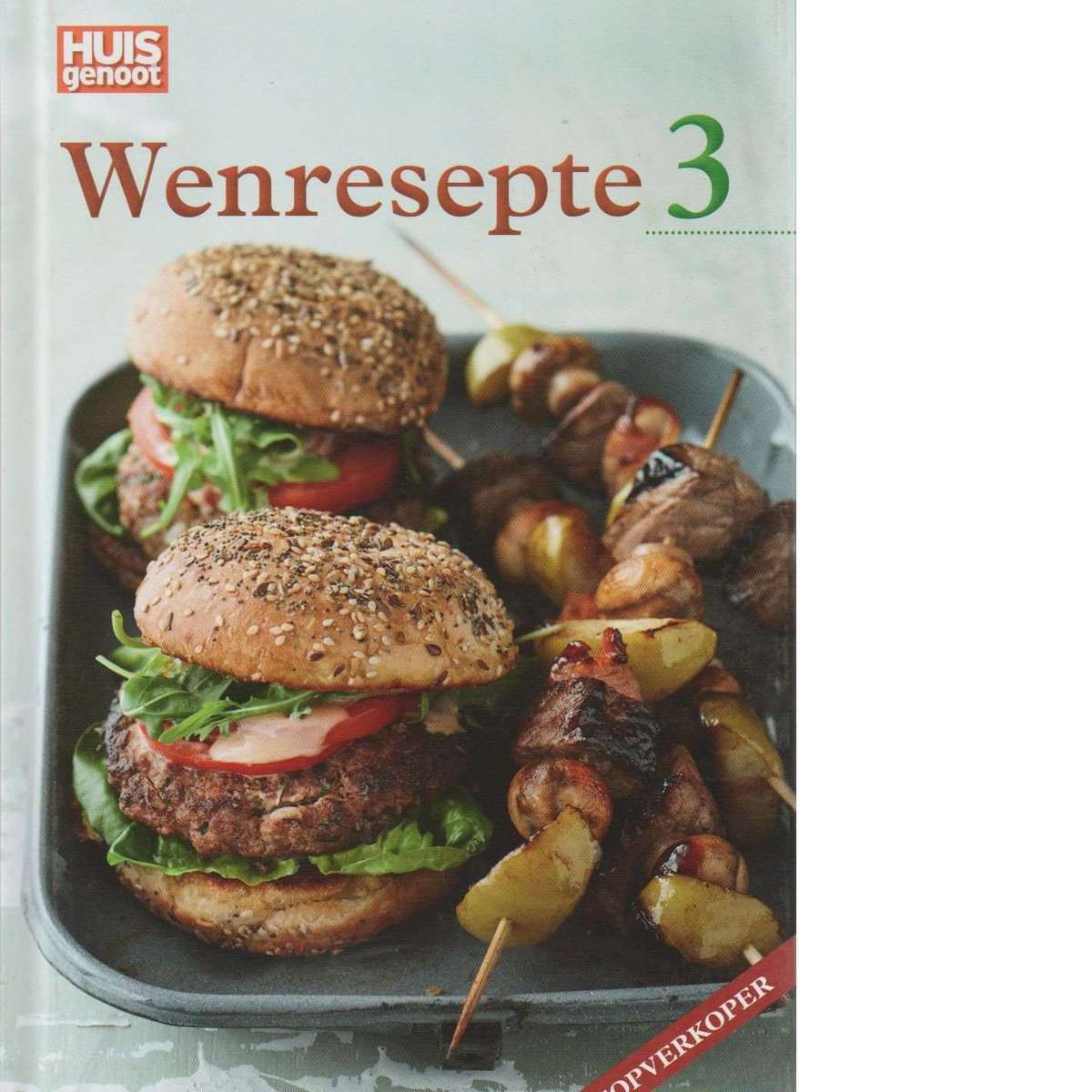 Huisgenoot Wenresepte 3 (Afrikaans) | Myburgh Du Plessis