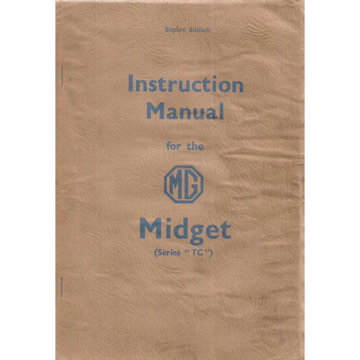 Instruction Manual for the MG Midget (Series "TC")