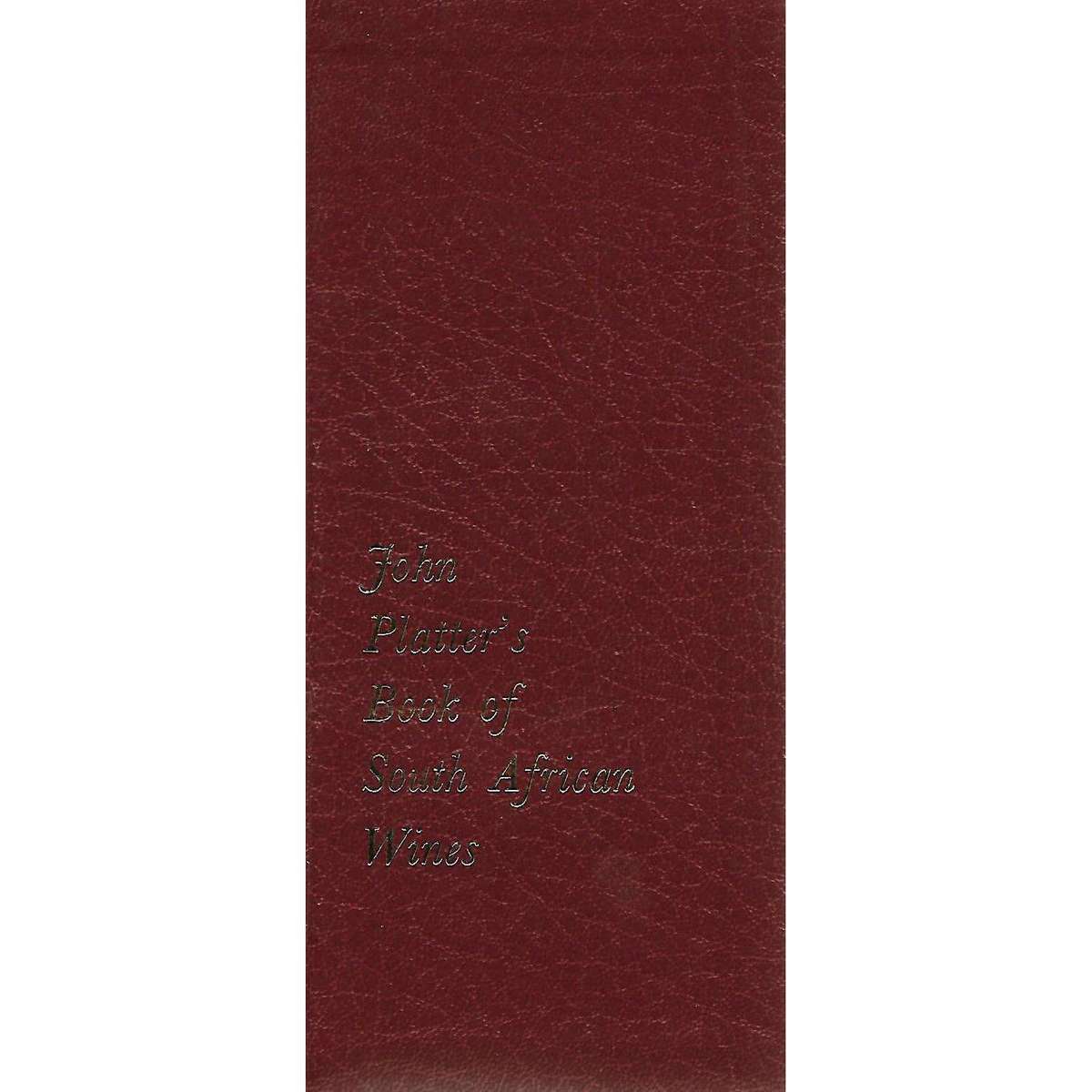 John Platter's Book of South African Wines (First Edition) | John Platter