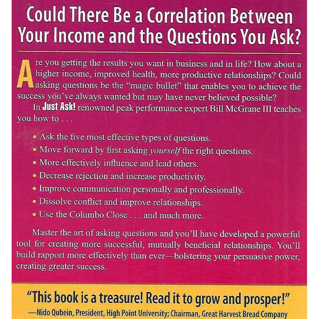 Just Ask! Success Can Be as Simple as Asking the Right Question | Bill McGrane III