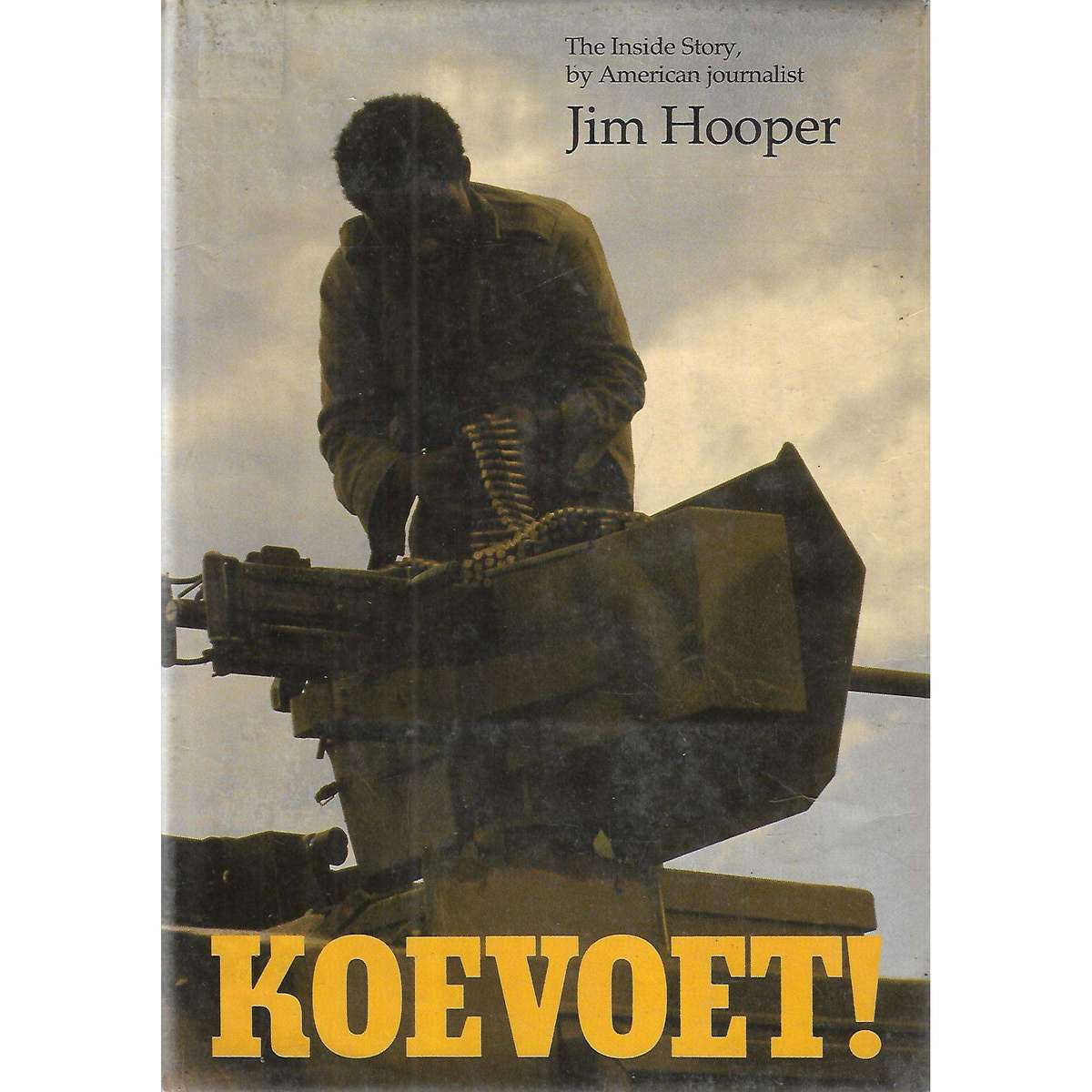 Koevoet! | Jim Hooper