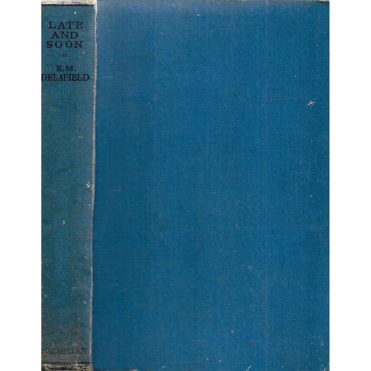 Late and Soon | E. M. Delafield