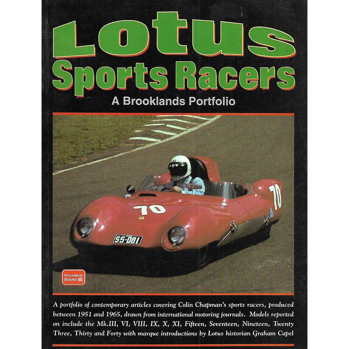 Lotus Sports Racers: A Brooklands Portfolio | Graham Chapel and R. M. Clarke