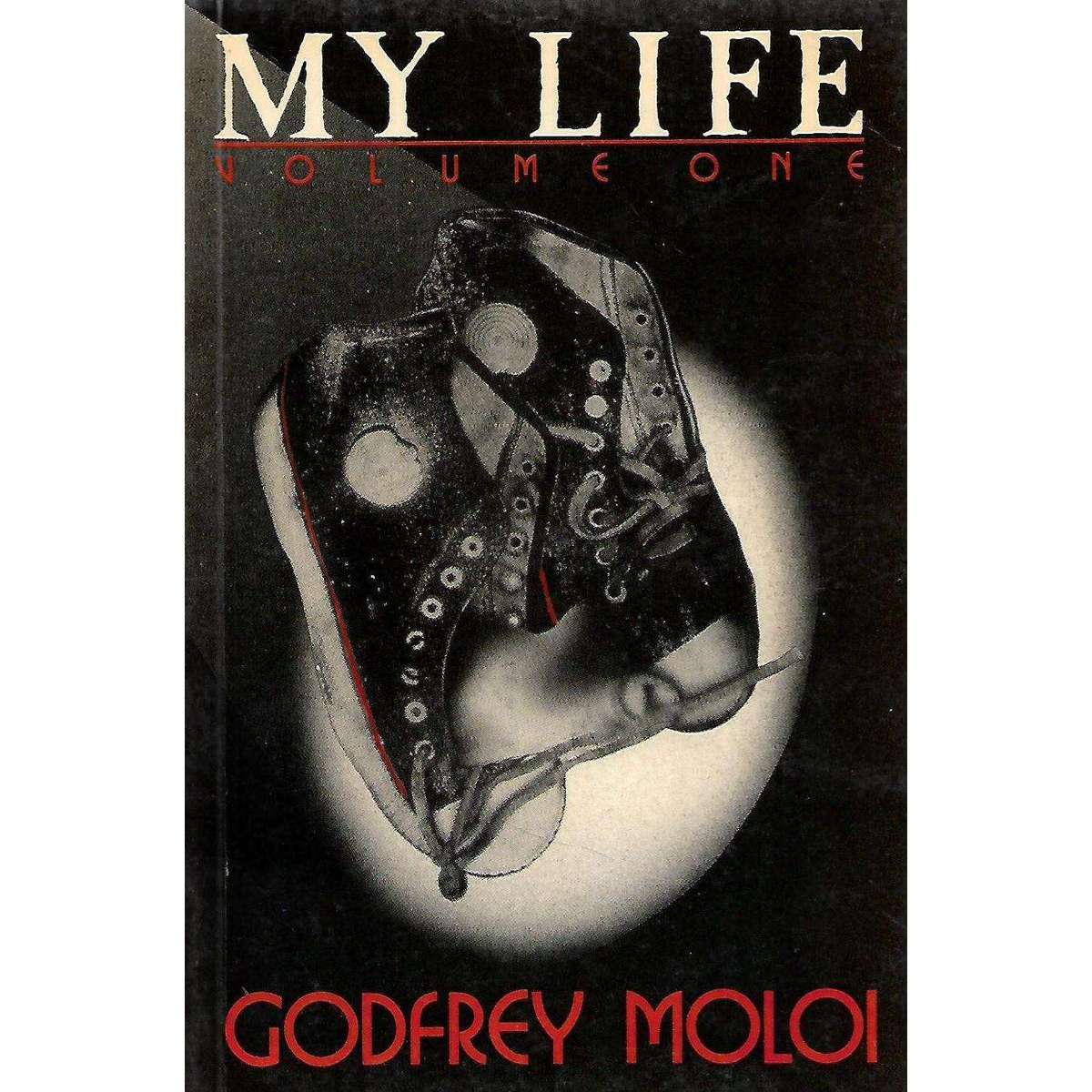 My Life: Volume 1 (Inscribed by Author) | Godfrey Moloi