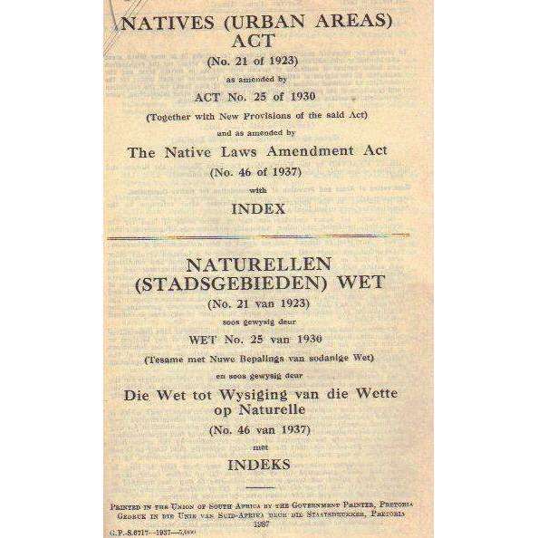 Natives (Urban Areas) Act: (As is) Together with New Provisions of the said Act (English Afrikaan...