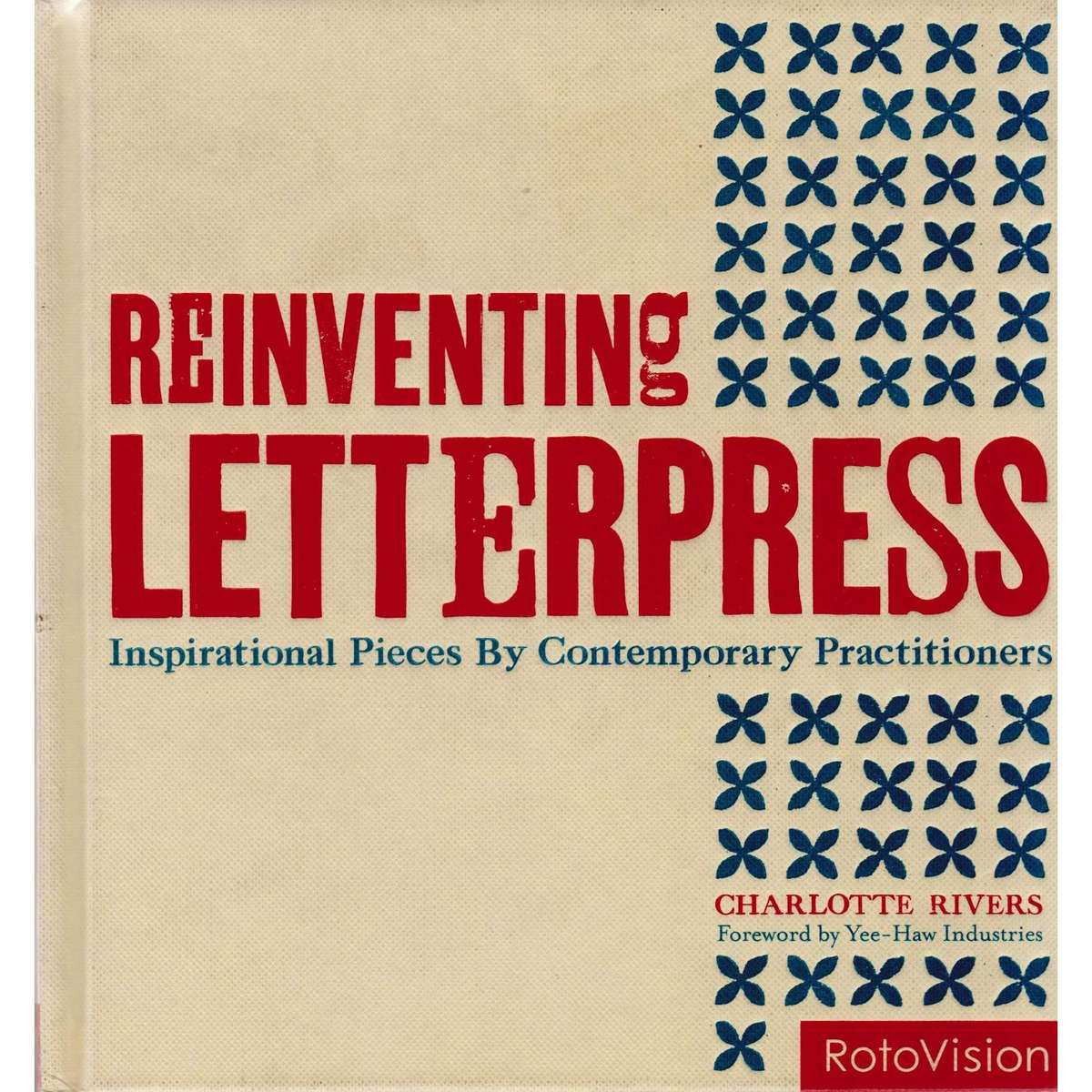 Reinventing Letterpress | Charlotte Rivers