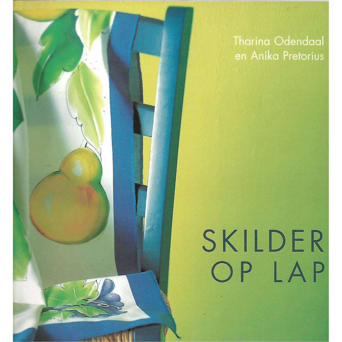 Skilder op Lap | Tharina Odendaal en Anika Pretorius