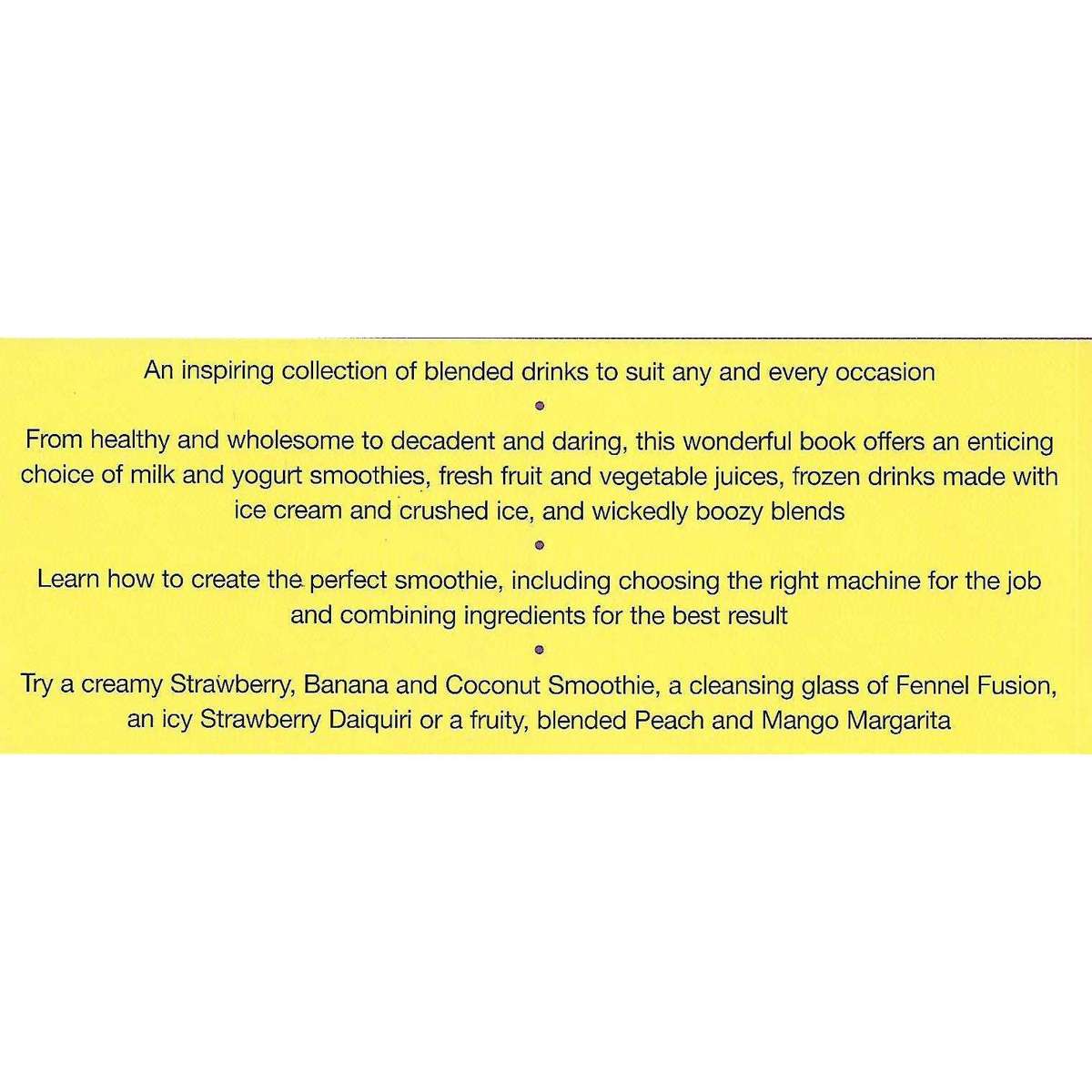 Smoothies and Shakes: 30 Heavenly Blends Shown in 60 Delicious Photographs | Susannah Blake