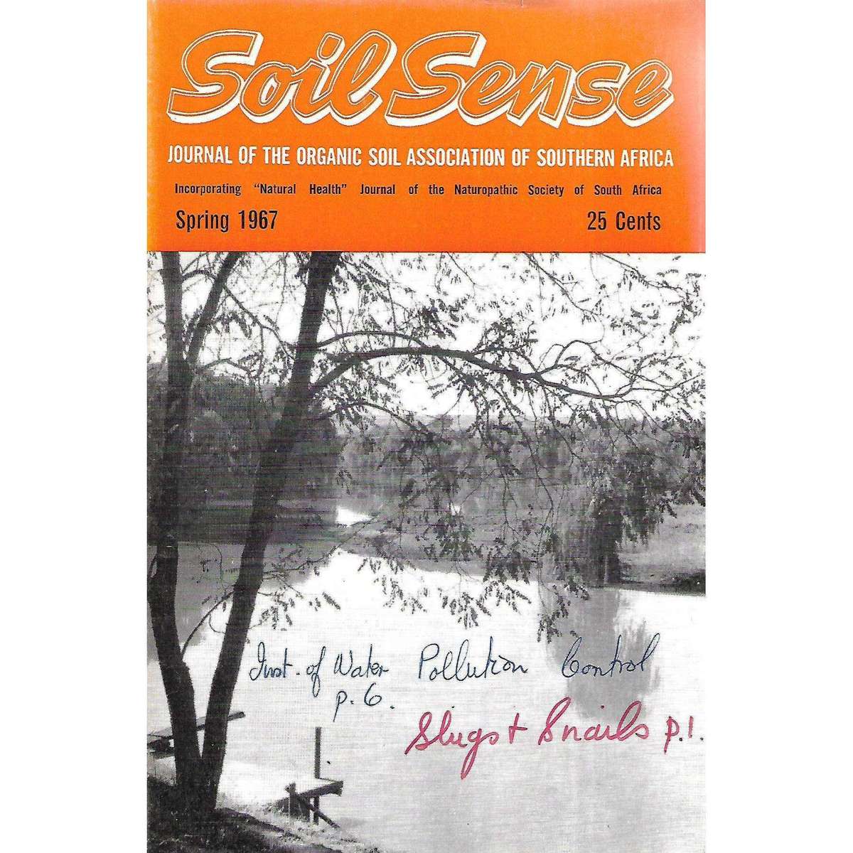 Soil Sense: Journal of the Organic Soil Association of Southern Africa (Spring, 1967)