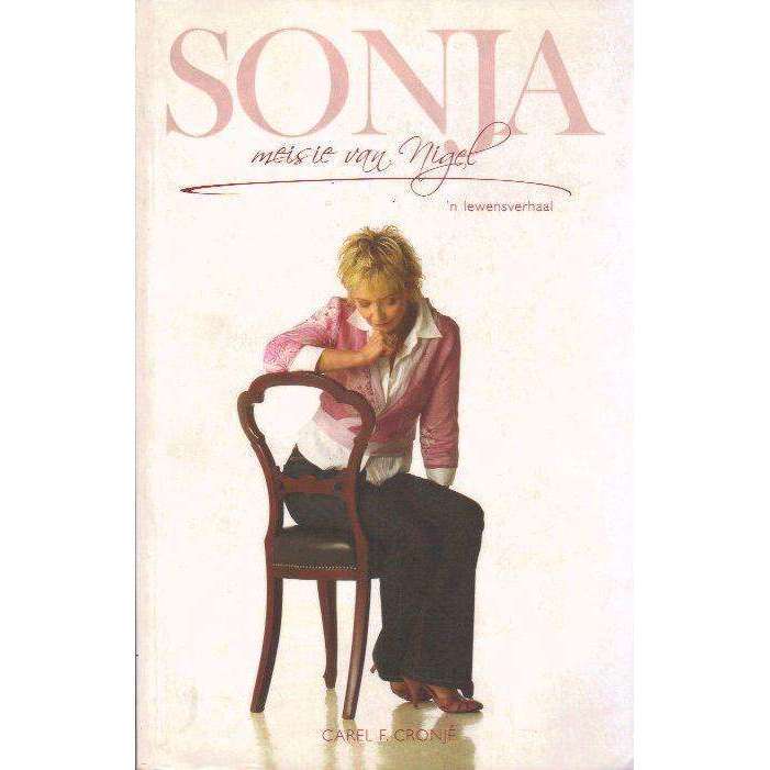 Sonja, Meisie Van Nigel: (Afrikaans Edition) 'n Lewensverhaal (With Author's Inscription) | Carel...