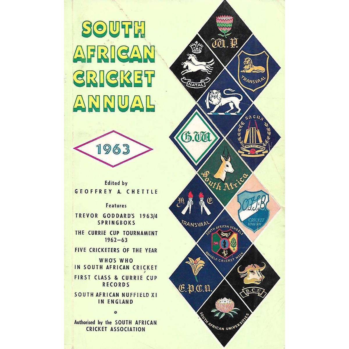 South African Cricket Annual 1963 | Geoffrey A. Chettle (Ed.)
