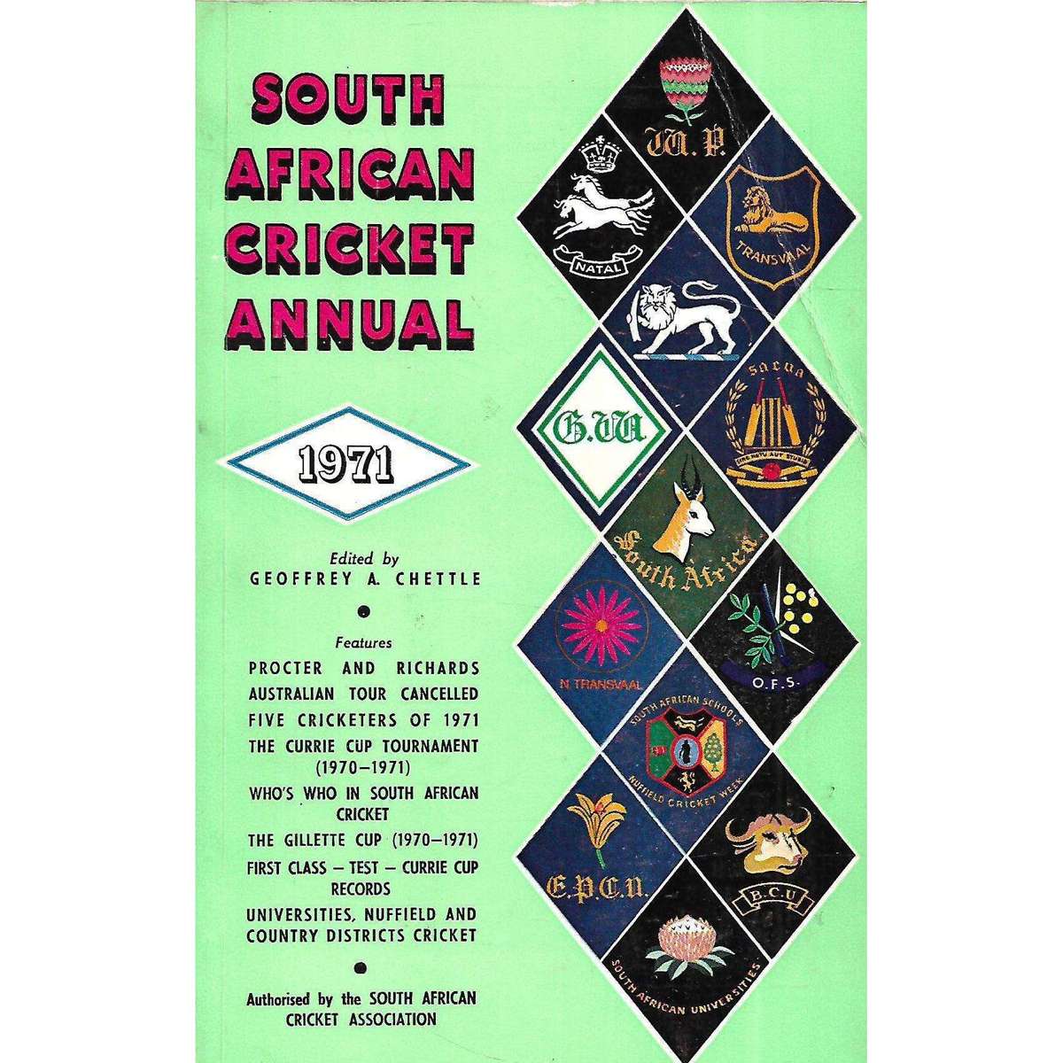 South African Cricket Annual 1971 | Geoffrey A. Chettle (Ed.)