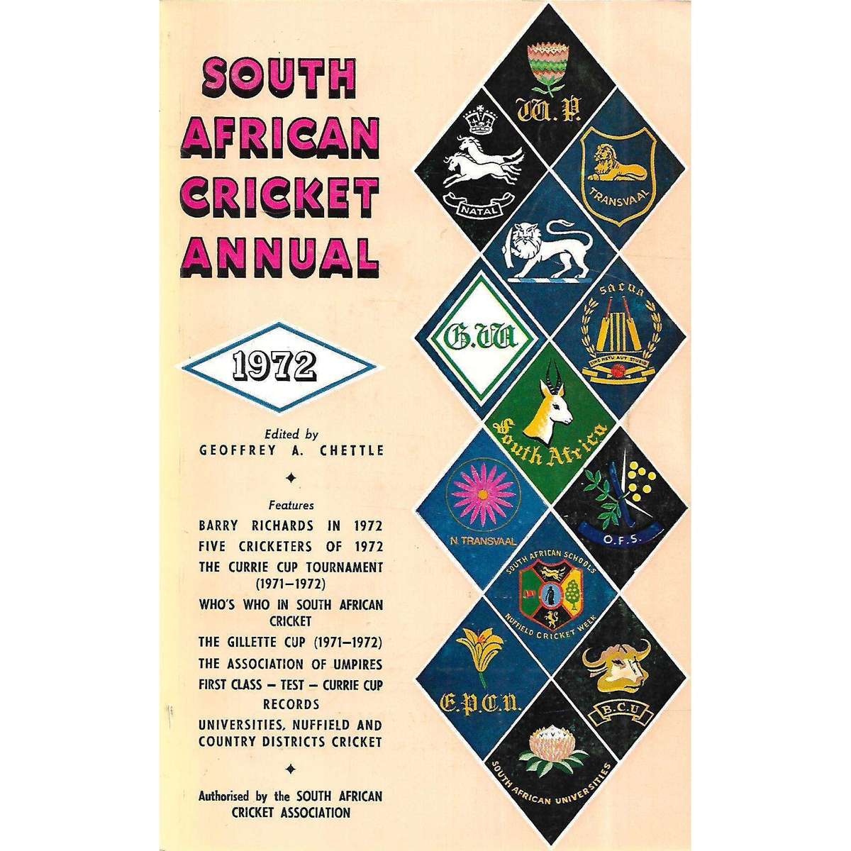 South African Cricket Annual 1972 | Geoffrey A. Chettle (Ed.)