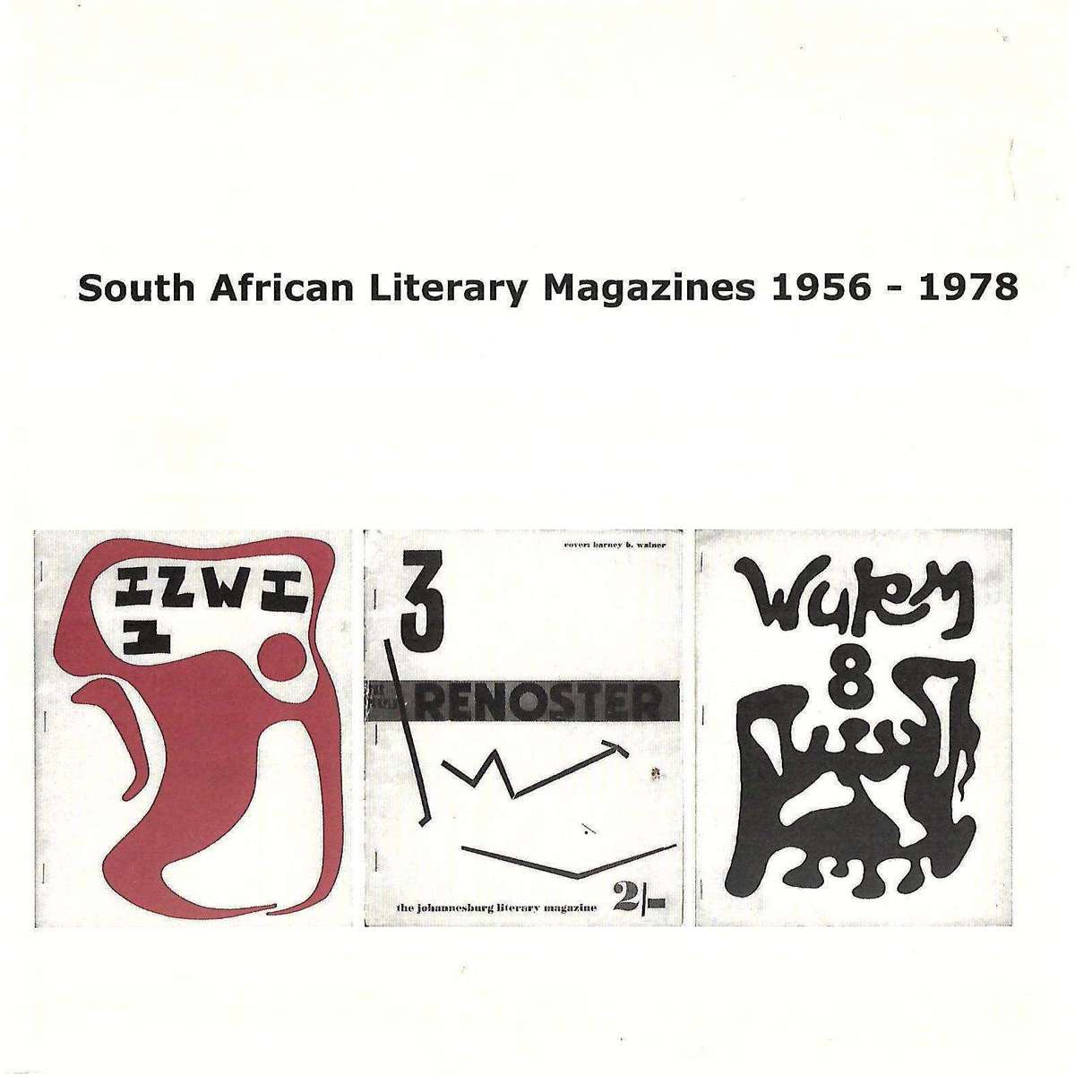 South African Literary Magazines 1956-1978