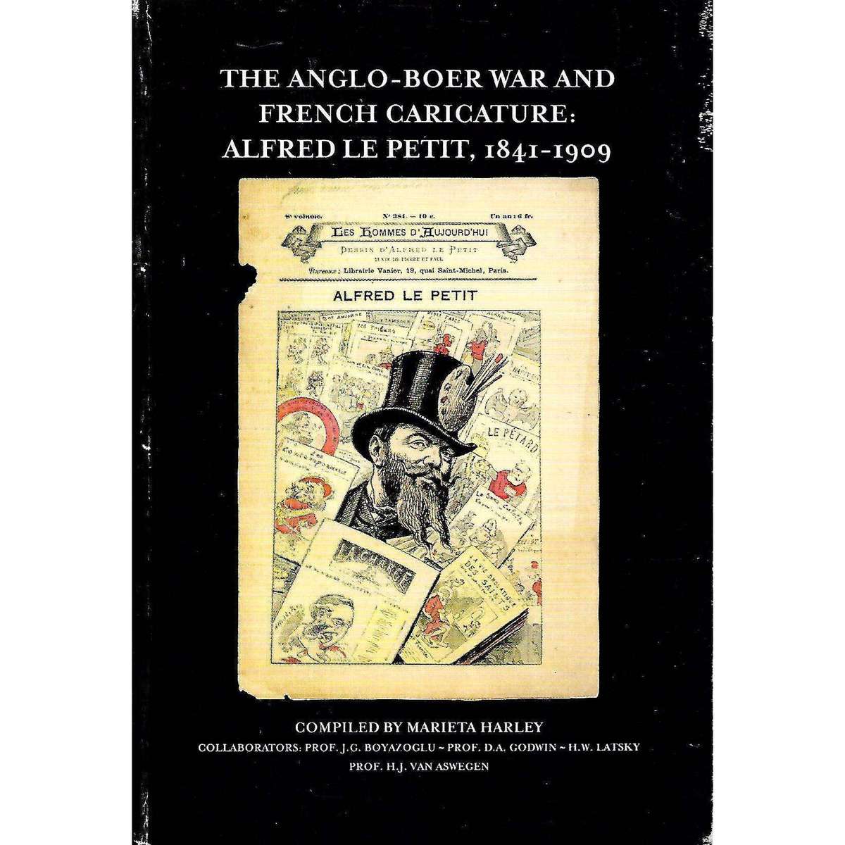 The Anglo-Boer War and French Caricature: Alfred le Petit, 1841-1909 | Marieta Harley (Ed.)