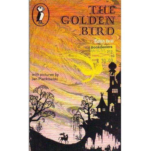 The Golden Bird (Puffin Books) | Edith Brill