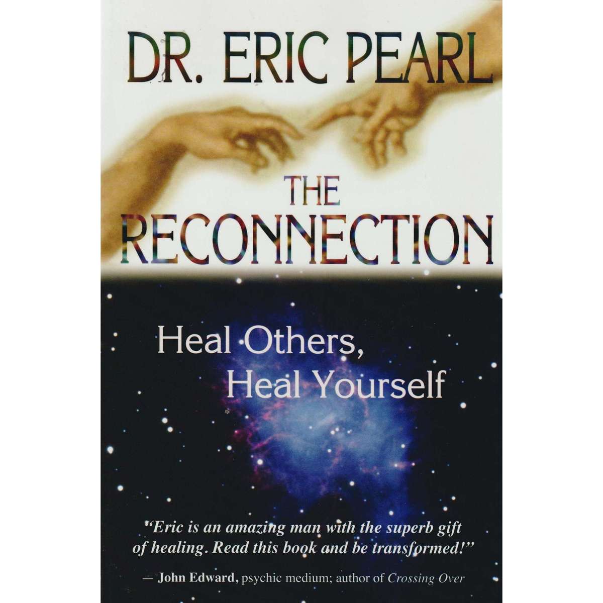 The Reconnection | Dr. Eric Pearl
