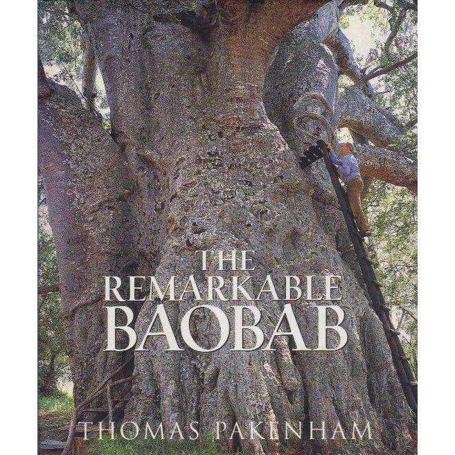 The Remarkable Baobab | Thomas Pakenham