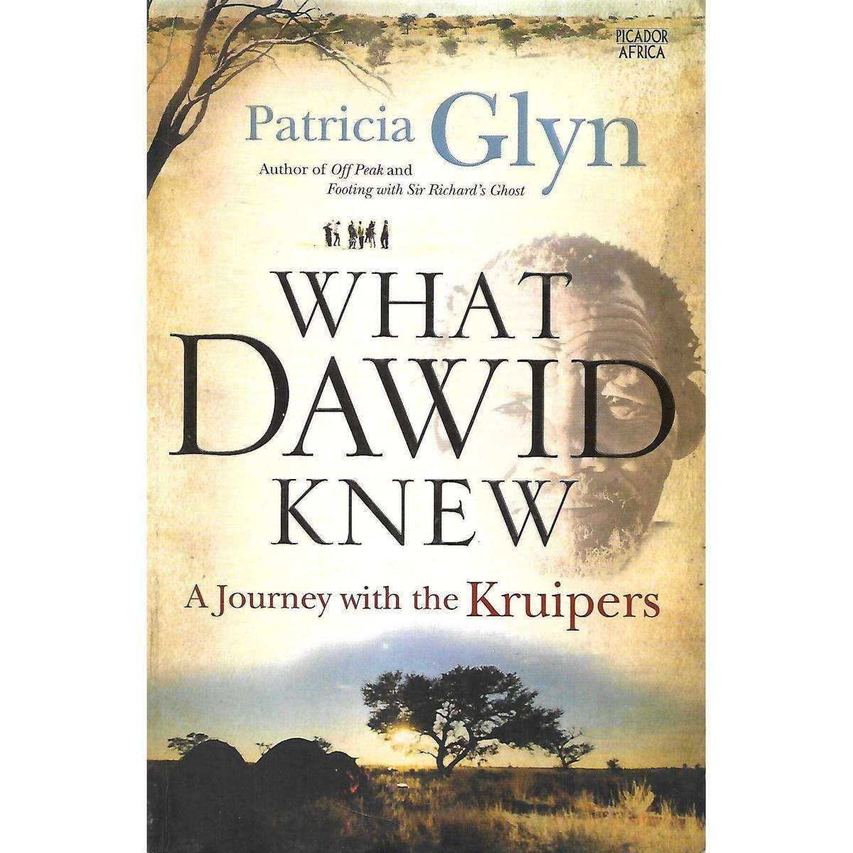 What David Knew: A Journey with the Kruipers (Signed by Author) | Patricia Glyn