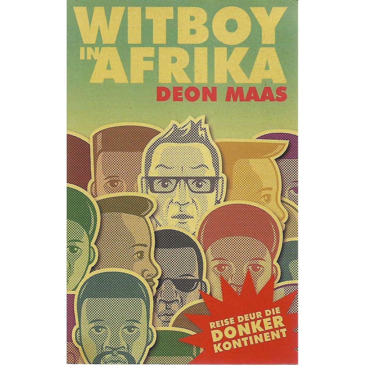 Witboy in Afrika: Reise Deur Die Donker Kontinent (Inscribed by Author) | Deon Maas