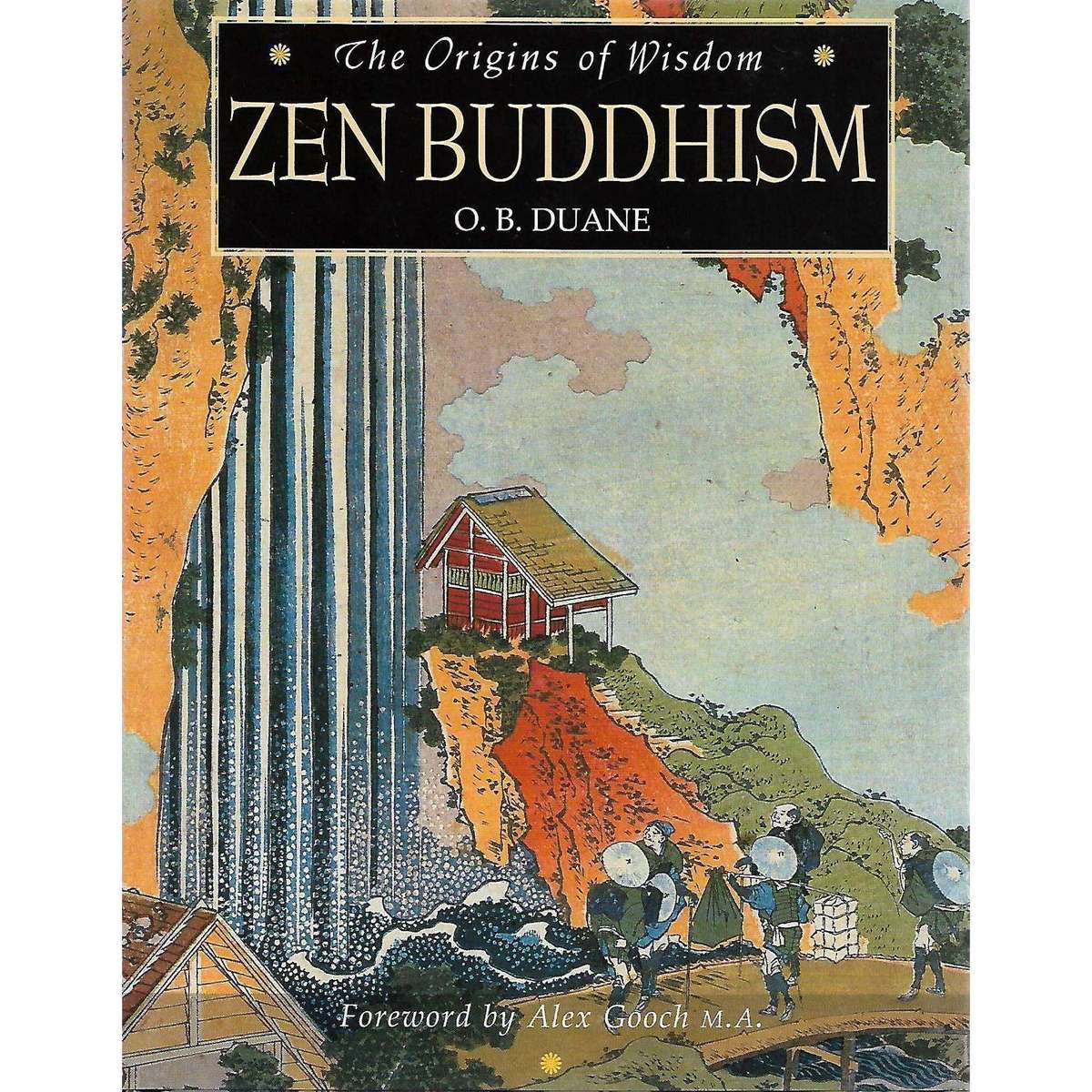 Zen Buddhism | O. B. Duane