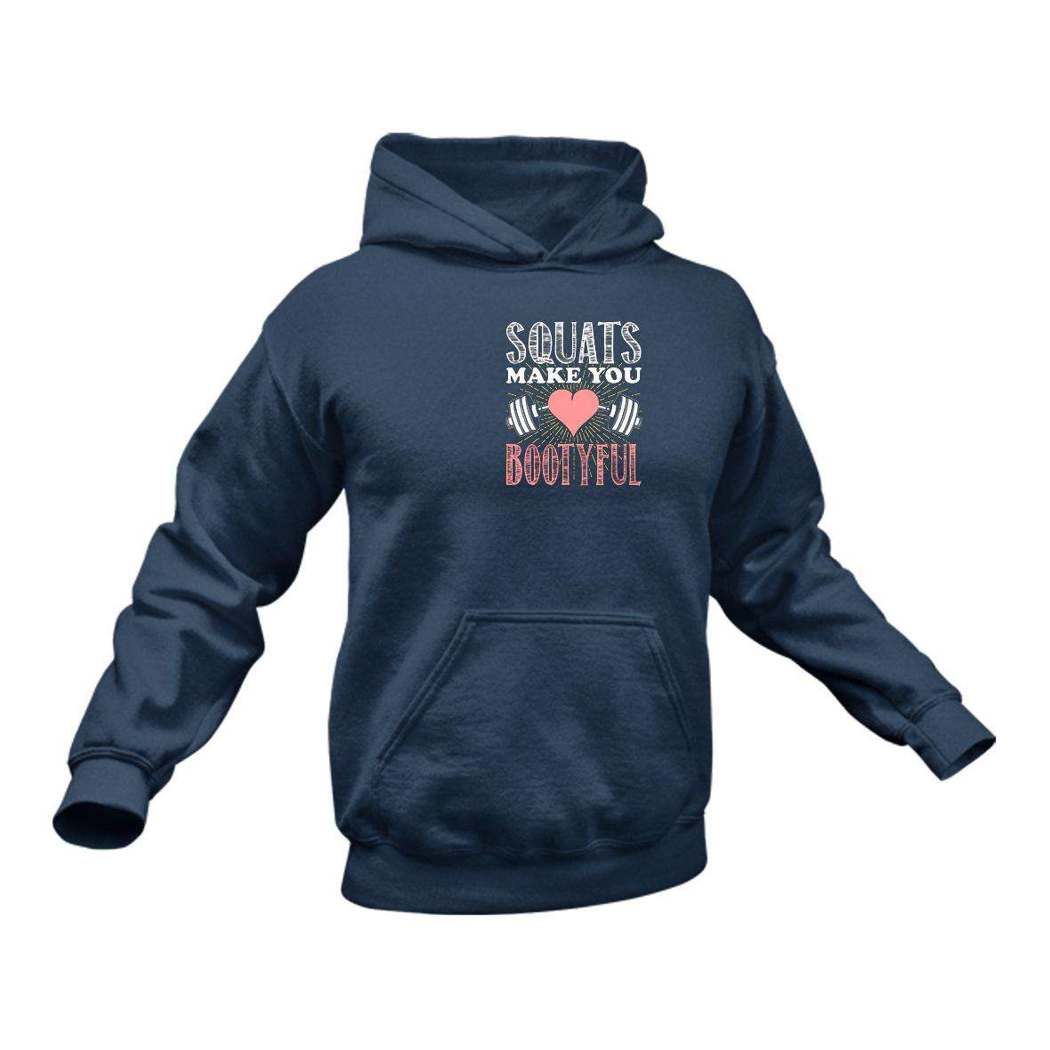 Squats Bootyful Hoodie Gift Idea for a Birthday or Christmas