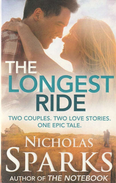 Nicholas Sparks The Longest Ride (Med soft cover)