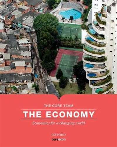 The Economy - Economics for a Changing World by The Core Team