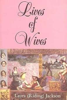 Lives of Wives by Laura (Riding) Jackson