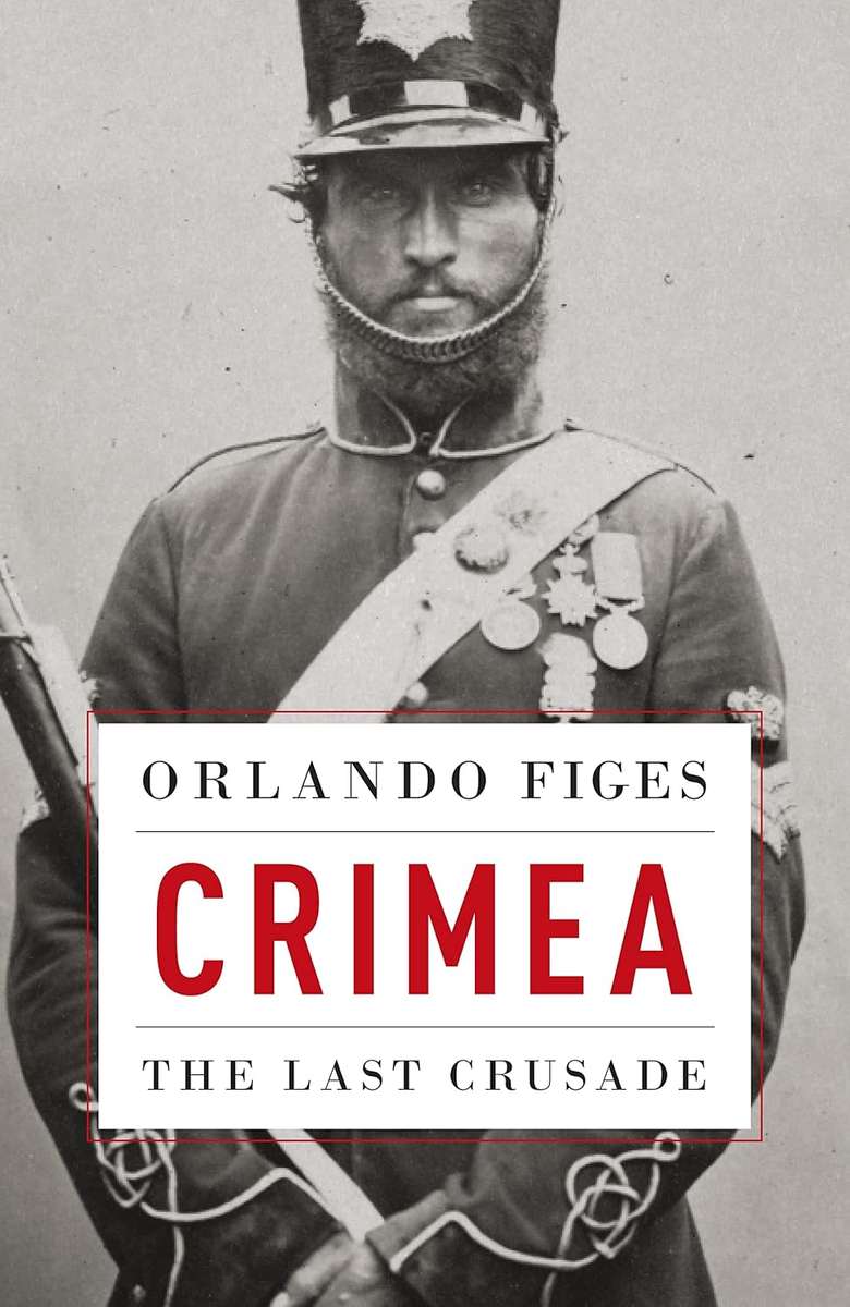 Crimea: The Last Crusade by Orlando FIGES (Author)