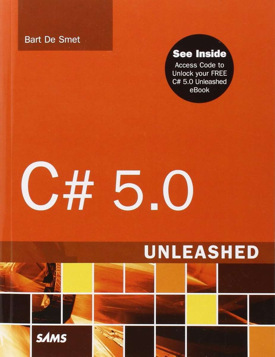 C# 5.0 Unleashed by Bart De Smet