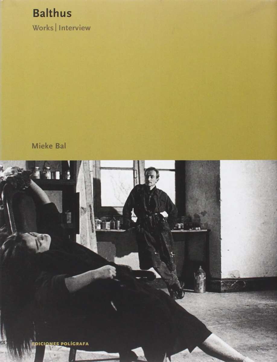 Balthus: Works and Interview by Mieke Bal (Editor), Costanzo Costantini (Contributor)