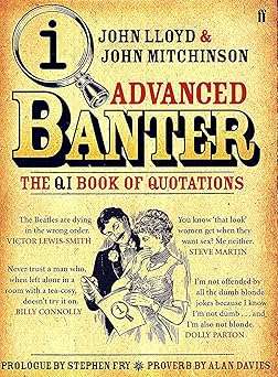 QI: Advanced Banter by Stephen Fry