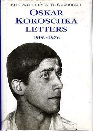Oskar Kokoschka: Letters 1905-1976 by Olda Kokoschka
