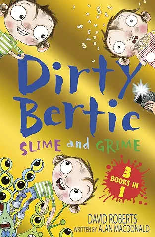 Dirty Bertie - Slime and Grime - 3 Books in 1