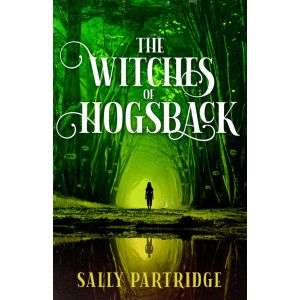 The Witches of Hogsback - Sally Partridge