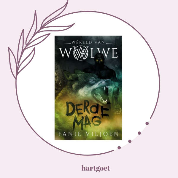 Wêreld van Wolwe 3:  Derde Mag - Fanie Viljoen