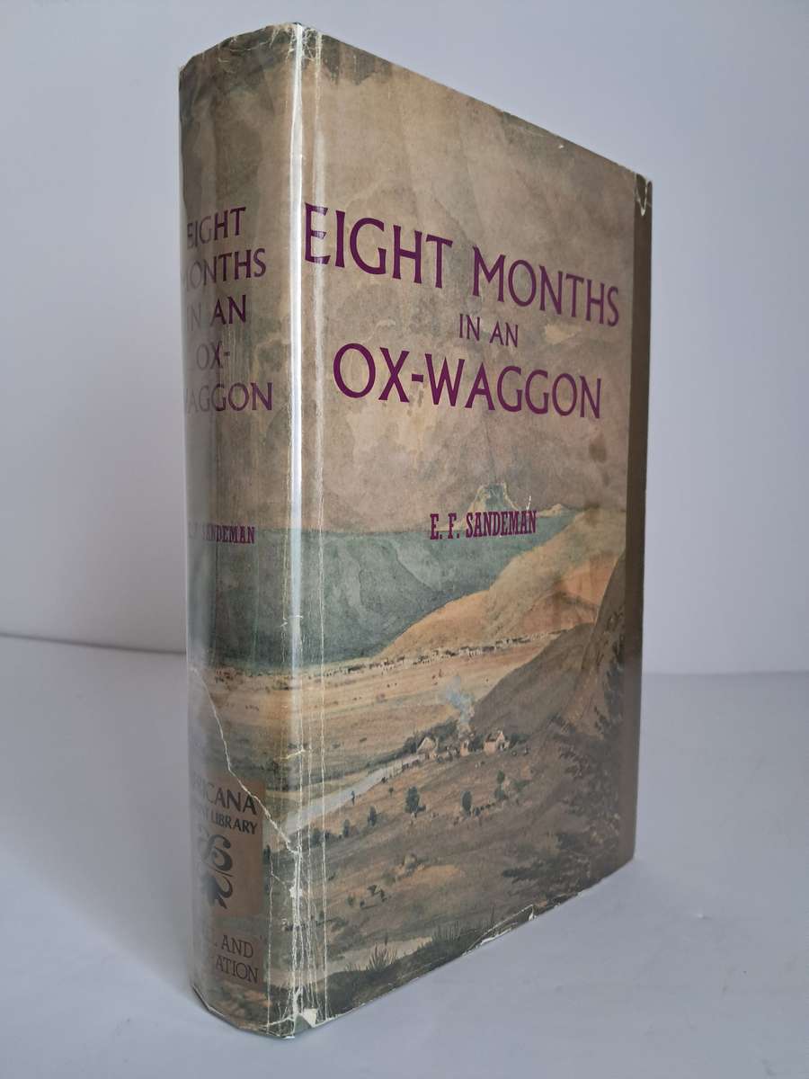 Eight Months in an Ox-Wagon  E.F. Sandeman